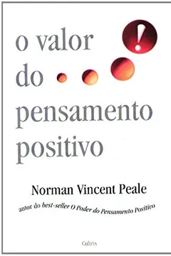 Livro Valor Do Pensamento Positivo - Resumo, Resenha, PDF, etc.