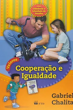 Livro Valores. Cooperação e Igualdade. Cidadania e Liberdade - Resumo, Resenha, PDF, etc.