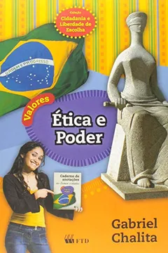 Livro Valores. Ética e Poder. Cidadania e Liberdade - Resumo, Resenha, PDF, etc.