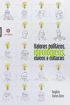 Livro Valores políticos, ideológicos, cívicos e culturais - Resumo, Resenha, PDF, etc.