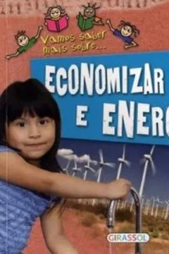 Livro Vamos Saber Mais Sobre Economizar Agua E Energia - Resumo, Resenha, PDF, etc.