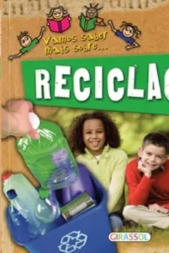Livro Vamos Saber Mais Sobre...Reciclagem - Resumo, Resenha, PDF, etc.