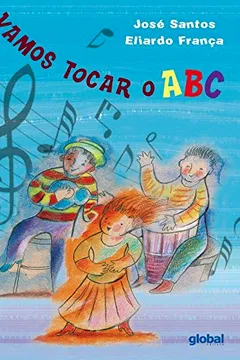 Livro Vamos Tocar o ABC - Resumo, Resenha, PDF, etc.