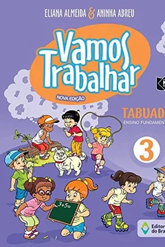 Livro Vamos Trabalhar. Tabuada 3 - Resumo, Resenha, PDF, etc.
