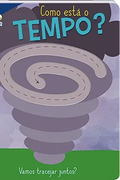 Livro Vamos tracejar juntos? Como esta o tempo? - Resumo, Resenha, PDF, etc.