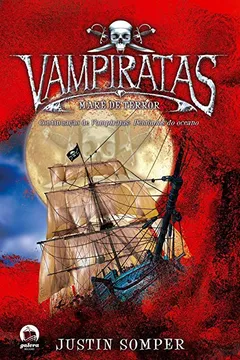 Livro Vampiratas. Maré de Terror - Volume 2 - Resumo, Resenha, PDF, etc.