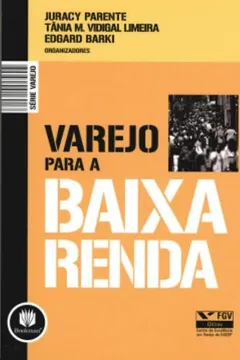 Livro Varejo Para a Baixa Renda - Resumo, Resenha, PDF, etc.