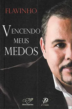 Livro Vencendo Meus Medos - Resumo, Resenha, PDF, etc.