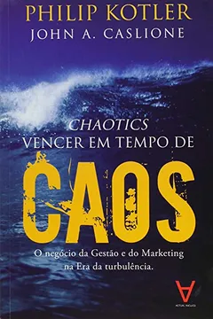 Livro Vencer em Tempo de Caos - Resumo, Resenha, PDF, etc.