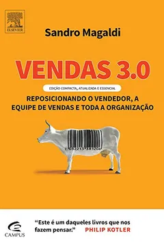 Livro Vendas 3.0. Reposicionando o Vendedor, a Equipe de Vendas e Toda a Organização - Resumo, Resenha, PDF, etc.