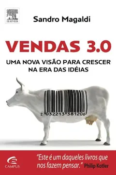 Livro Vendas 3.0. Uma Nova Visão Para Crescer Na Era Das Idéias - Resumo, Resenha, PDF, etc.