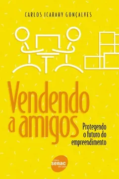 Capa do livro Vendendo A Amigos