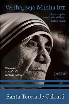 Livro Venha, Seja Minha Luz - Resumo, Resenha, PDF, etc.