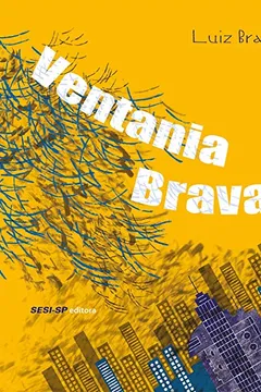 Livro Ventania Brava - Resumo, Resenha, PDF, etc.