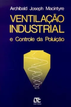 Livro Ventilação Industrial e Controle da Poluição - Resumo, Resenha, PDF, etc.