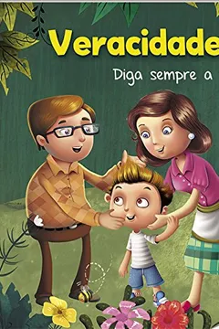 Capa do livro Veracidade - Nível 2. Coleção Primeiros Passos - Aprendendo Valores
