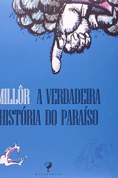 Livro Verdadeira Historia Do Paraiso, A - Resumo, Resenha, PDF, etc.