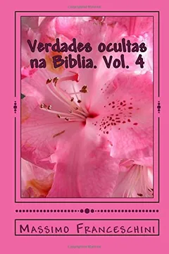 Capa do livro Verdades Ocultas Na Biblia. Vol. 4: A Chave Para O Conhecimento