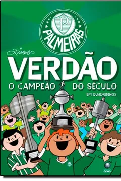 Livro Verdão. O Campeão Do Século Em Quadrinhos - Resumo, Resenha, PDF, etc.