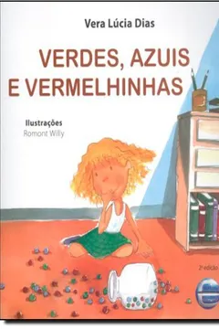 Livro Verdes, Azuis e Vermelhinhas - Resumo, Resenha, PDF, etc.