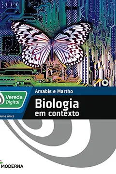 Livro Vereda Digital. Biologia em Contexto - Resumo, Resenha, PDF, etc.