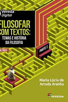 Livro Vereda Digital. Filosofar com Textos - Resumo, Resenha, PDF, etc.