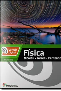 Livro Vereda Digital. Física - Resumo, Resenha, PDF, etc.