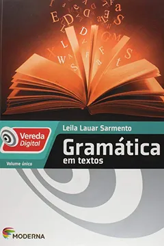 Livro Vereda Digital. Gramática em Textos - Resumo, Resenha, PDF, etc.