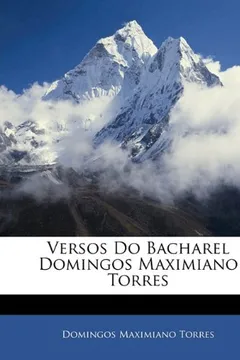 Livro Versos Do Bacharel Domingos Maximiano Torres - Resumo, Resenha, PDF, etc.