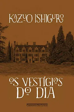 Livro Vestígios do Dia - Resumo, Resenha, PDF, etc.