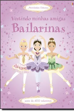 Livro Vestindo Minhas Amigas. Bailarinas - Resumo, Resenha, PDF, etc.