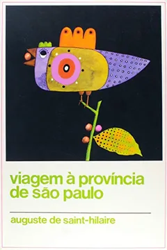 Livro Viagem a Província de São Paulo - Resumo, Resenha, PDF, etc.