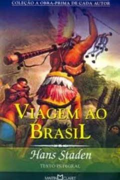 Livro Viagem Ao Brasil - Resumo, Resenha, PDF, etc.