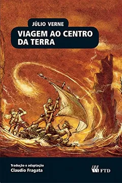 Livro Viagem ao centro da Terra - Resumo, Resenha, PDF, etc.