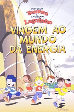Livro Viagem ao Mundo da Energia - Resumo, Resenha, PDF, etc.