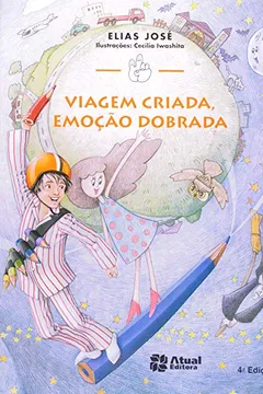 Livro Viagem Criada, Emoção Dobrada - Resumo, Resenha, PDF, etc.