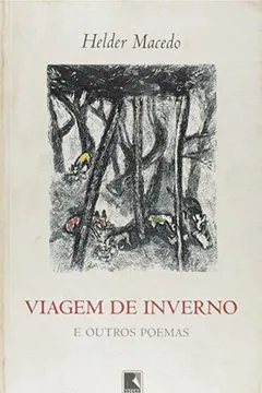 Livro Viagem de Inverno e Outros Poemas - Resumo, Resenha, PDF, etc.
