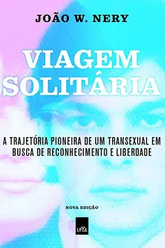 Livro Viagem Solitária – Nova Edição - Resumo, Resenha, PDF, etc.