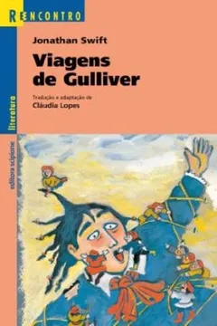 Livro Viagens de Gulliver - Coleção Reencontro - Resumo, Resenha, PDF, etc.
