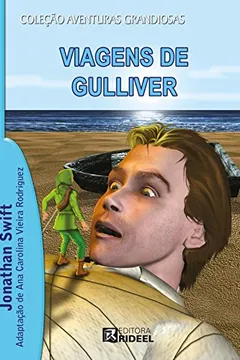 Livro Viagens de Gulliver - Resumo, Resenha, PDF, etc.