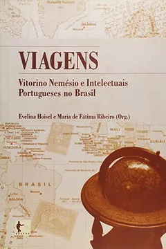 Livro Viagens. Vitorino Nemésio e Intelectuais Portuguese no Brasil - Resumo, Resenha, PDF, etc.
