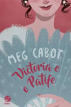 Livro Victoria e o Patife - Resumo, Resenha, PDF, etc.