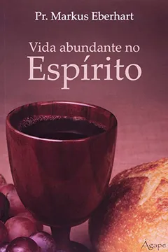 Livro Vida Abundante No Espirito - Resumo, Resenha, PDF, etc.