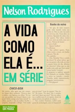 Livro Vida Como Ela É... Em Série - Resumo, Resenha, PDF, etc.