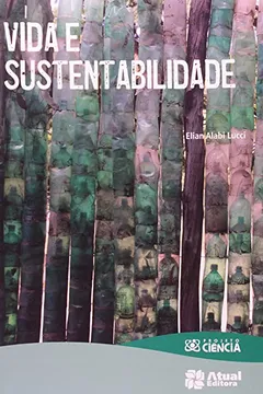 Livro Vida e Sustentabilidade - Resumo, Resenha, PDF, etc.