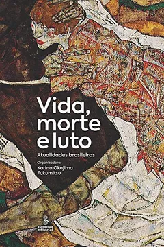 Livro Vida, morte e luto: Atualidades brasileiras - Resumo, Resenha, PDF, etc.