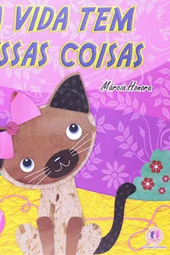 Capa do livro Vida Tem Dessas Coisas, A