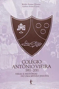 Livro Vidas e Histórias de Uma Missão Jesuita - Resumo, Resenha, PDF, etc.