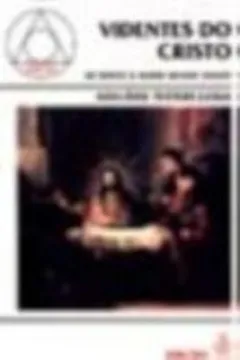Livro Videntes do Cristo - Resumo, Resenha, PDF, etc.