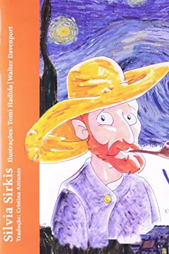 Capa do livro Vincent Ama as Cores. Uma História Para Conhecer Vincent Van Gogh